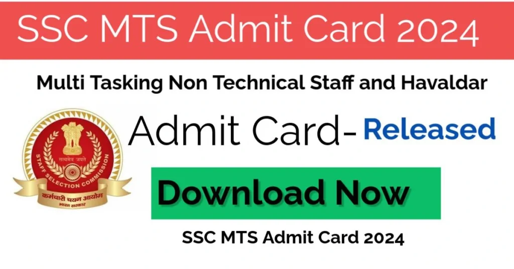 SSC MTS Admit Card 2024
